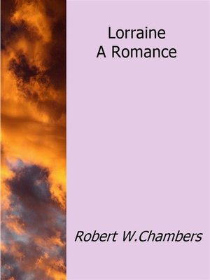 cover image of Lorraine a Romance